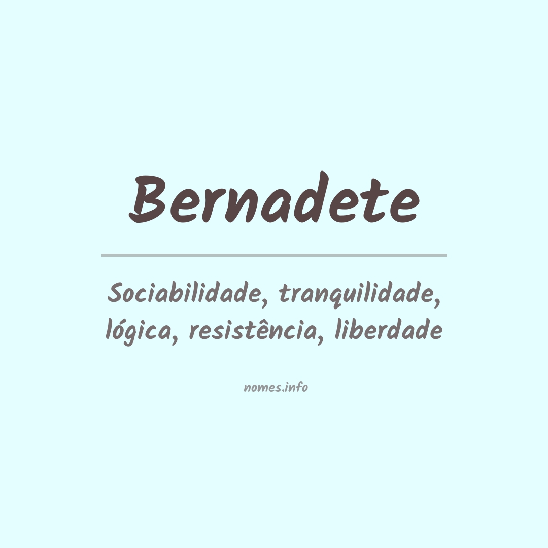 Significado do nome Bernadete