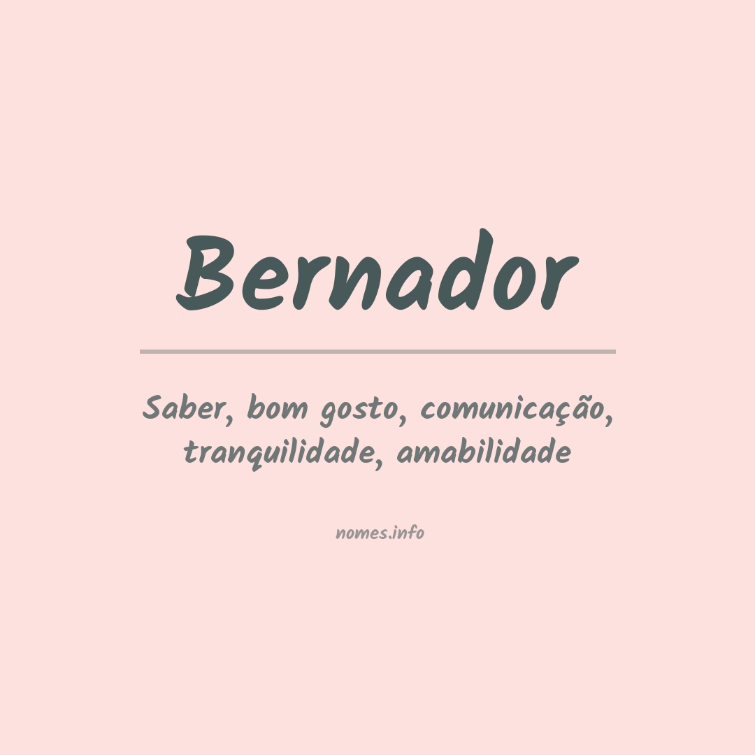 Significado do nome Bernador