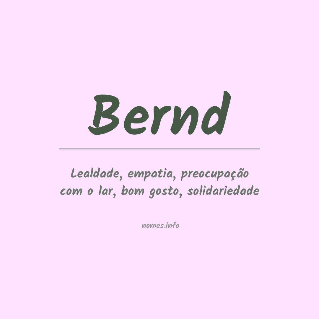 Significado do nome Bernd