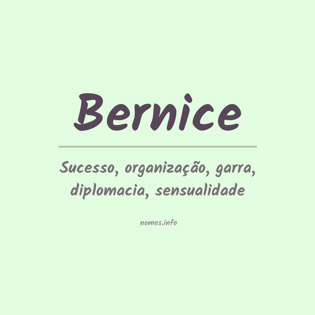 Significado do nome Bernice