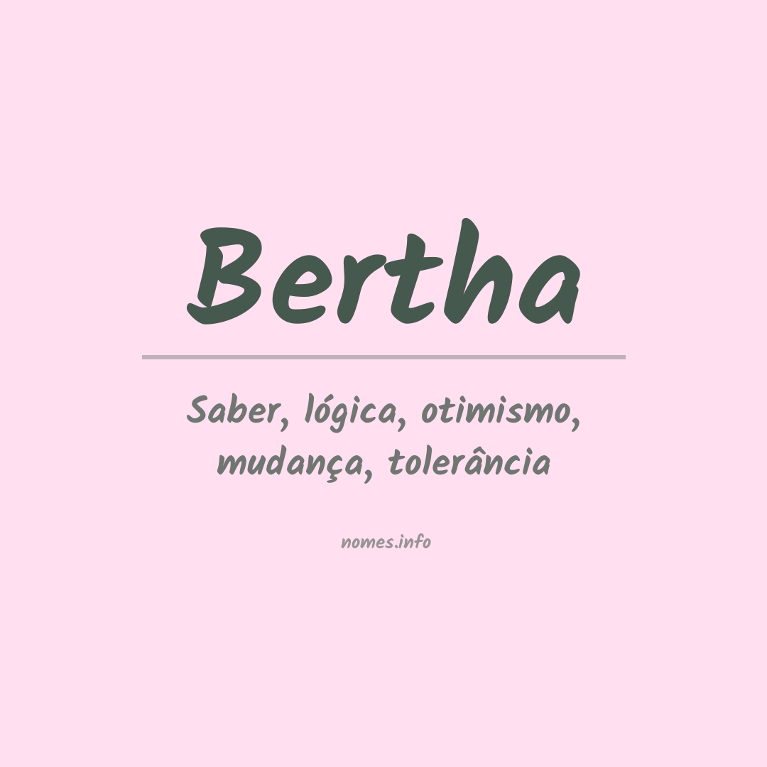 Significado do nome Bertha