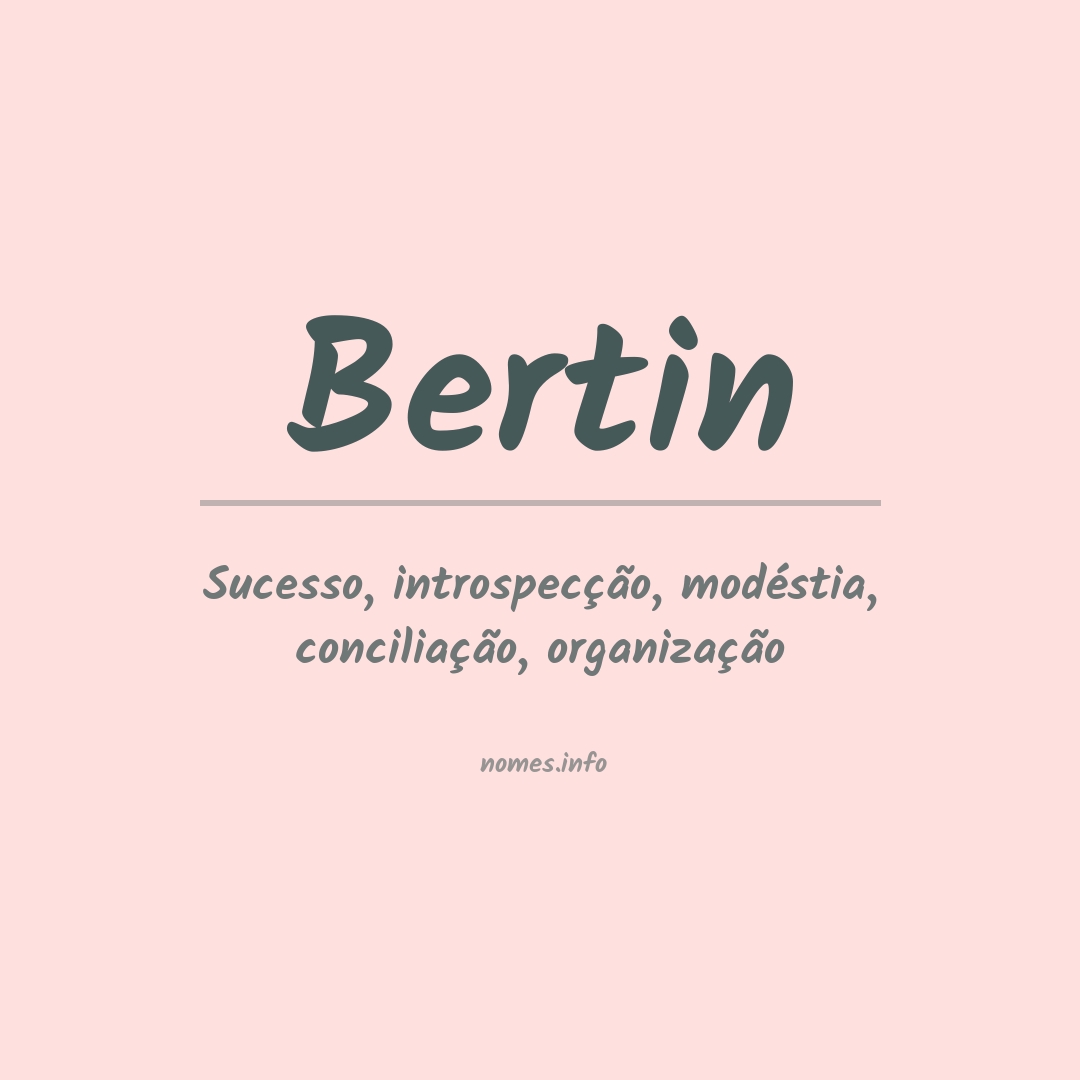 Significado do nome Bertin