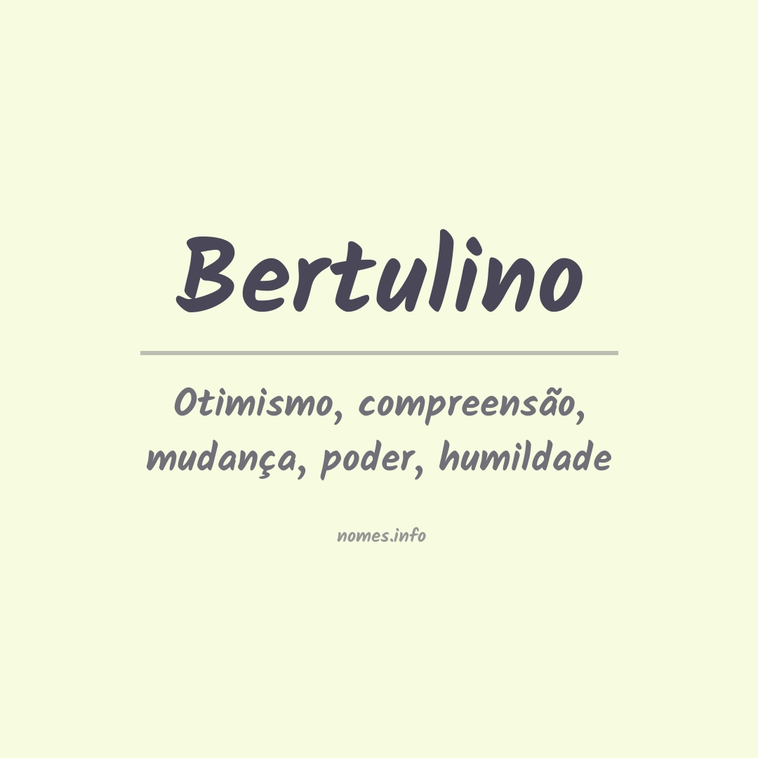 Significado do nome Bertulino