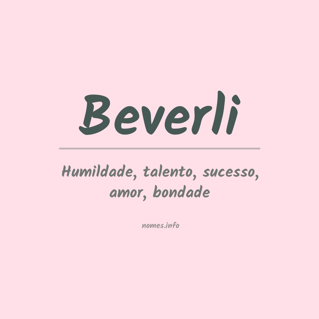 Significado do nome Beverli
