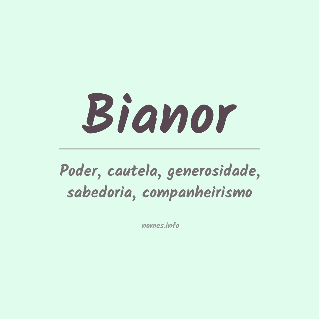 Significado do nome Bianor