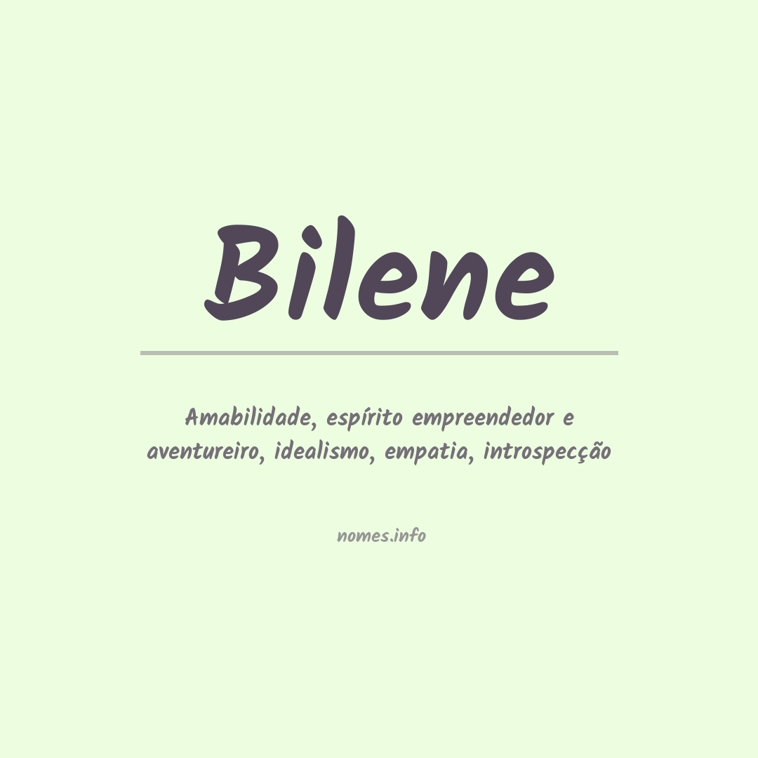 Significado do nome Bilene