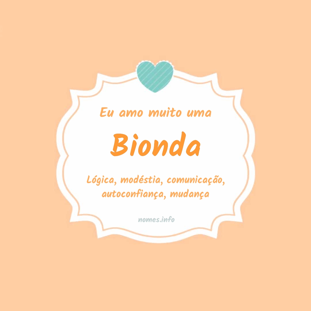 Eu amo muito Bionda