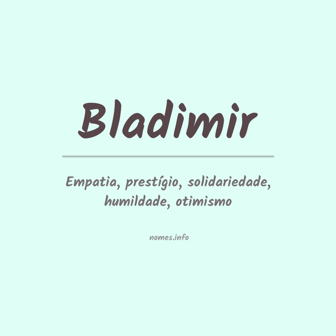 Significado do nome Bladimir