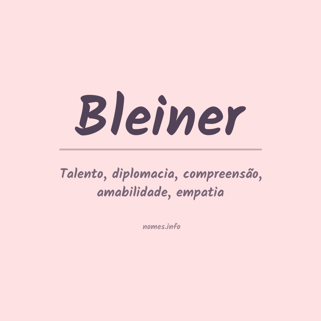 Significado do nome Bleiner