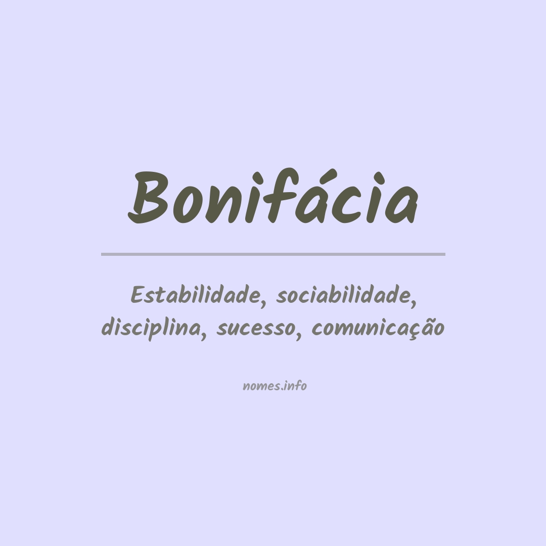 Significado do nome Bonifácia