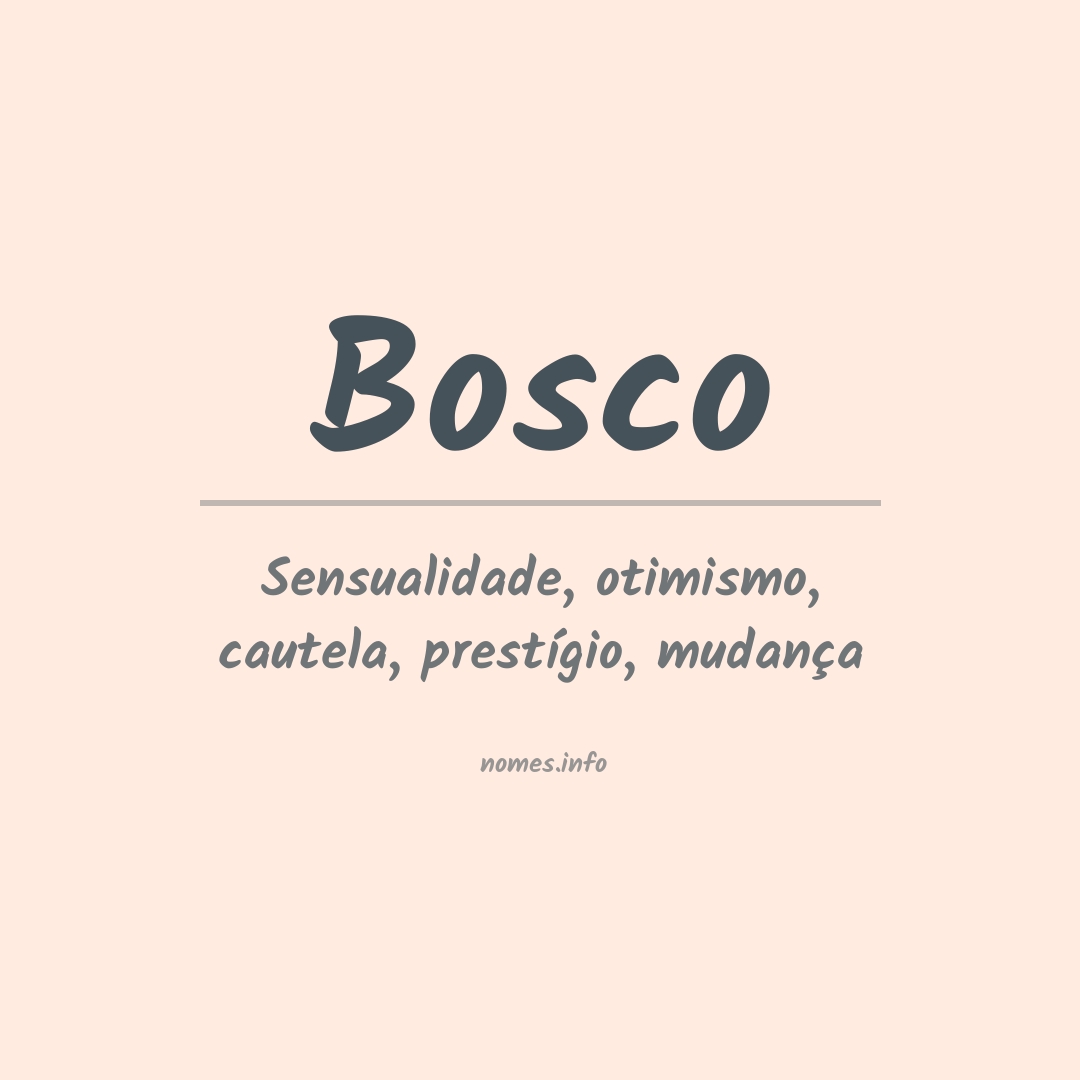 Significado do nome Bosco