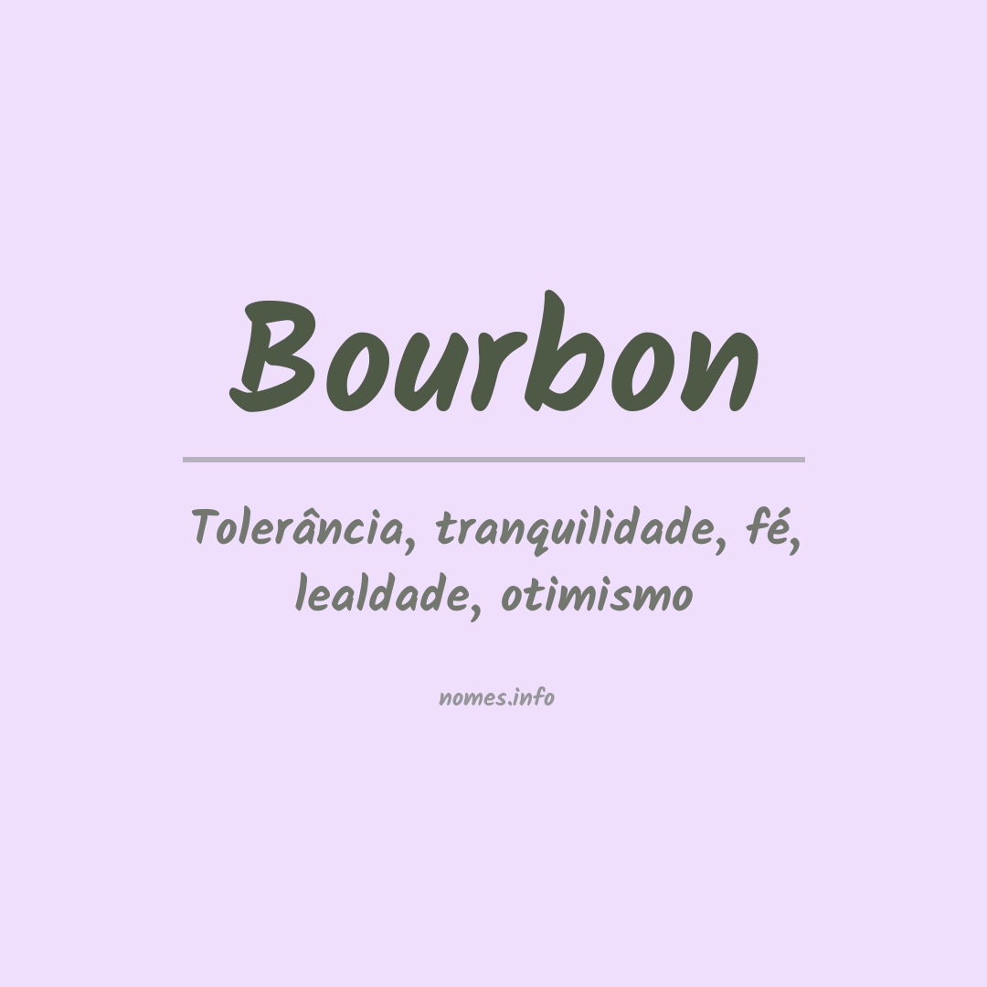 Significado do nome Bourbon