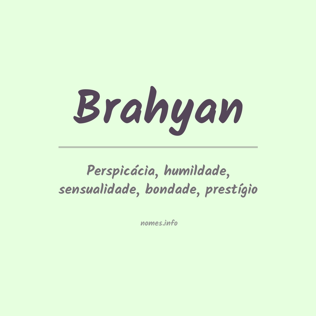 Significado do nome Brahyan