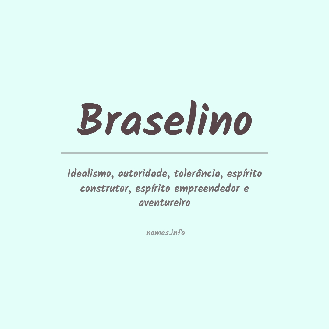 Significado do nome Braselino