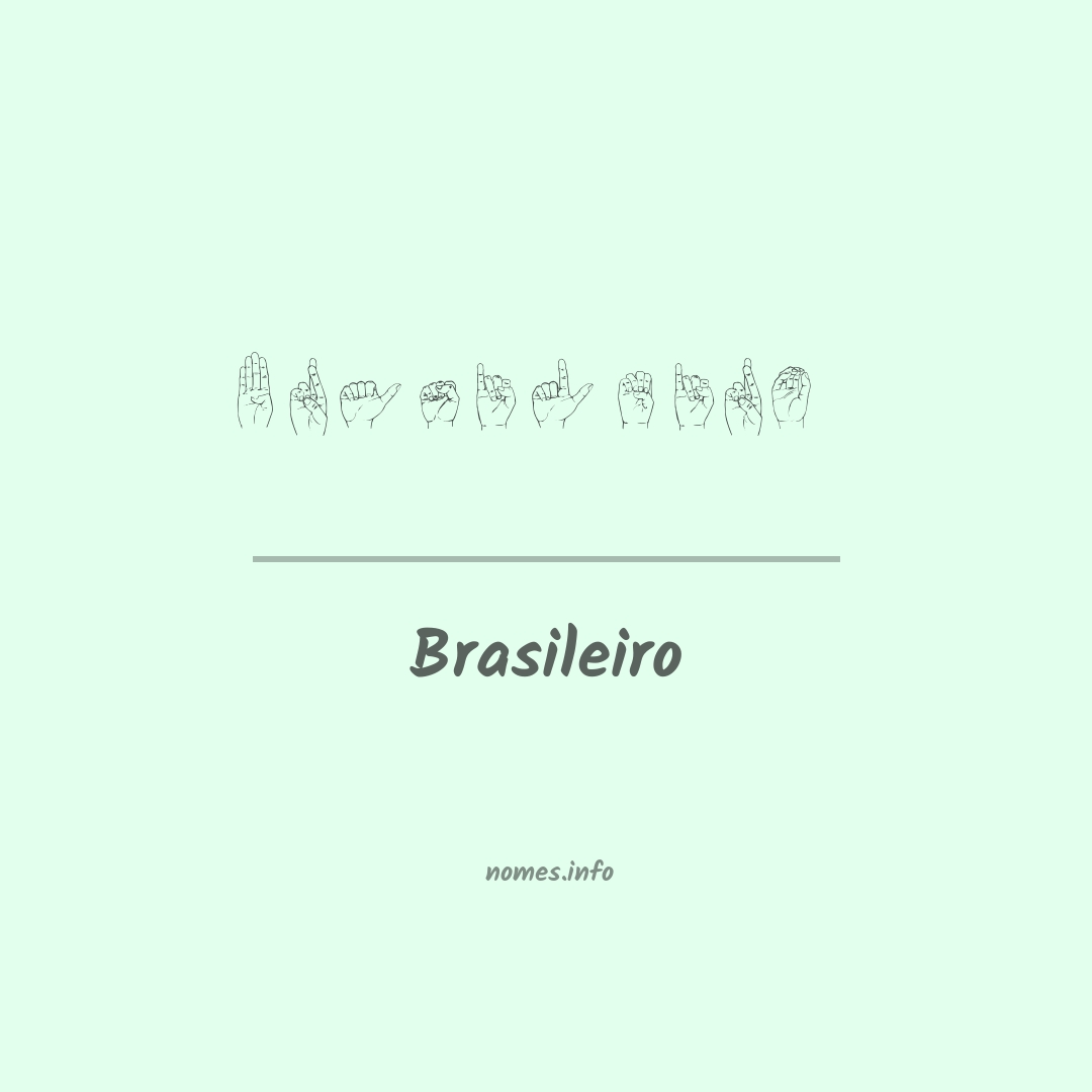 Brasileiro em Libras