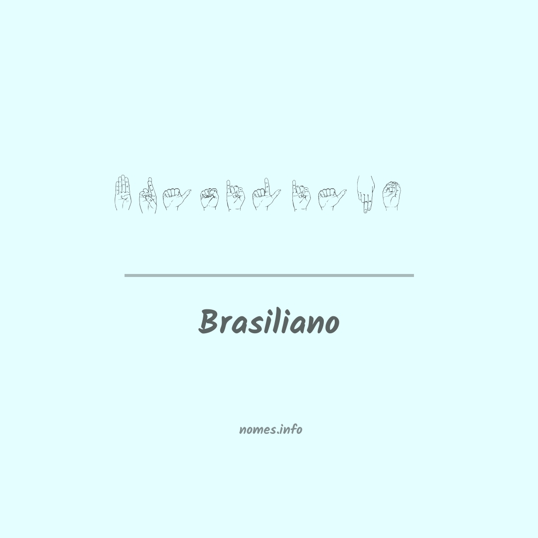Brasiliano em Libras