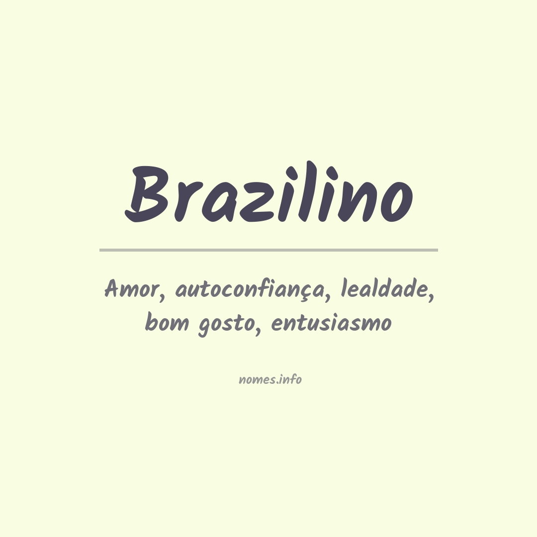 Significado do nome Brazilino