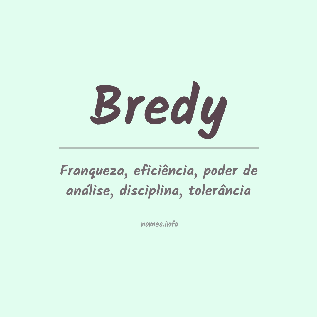 Significado do nome Bredy