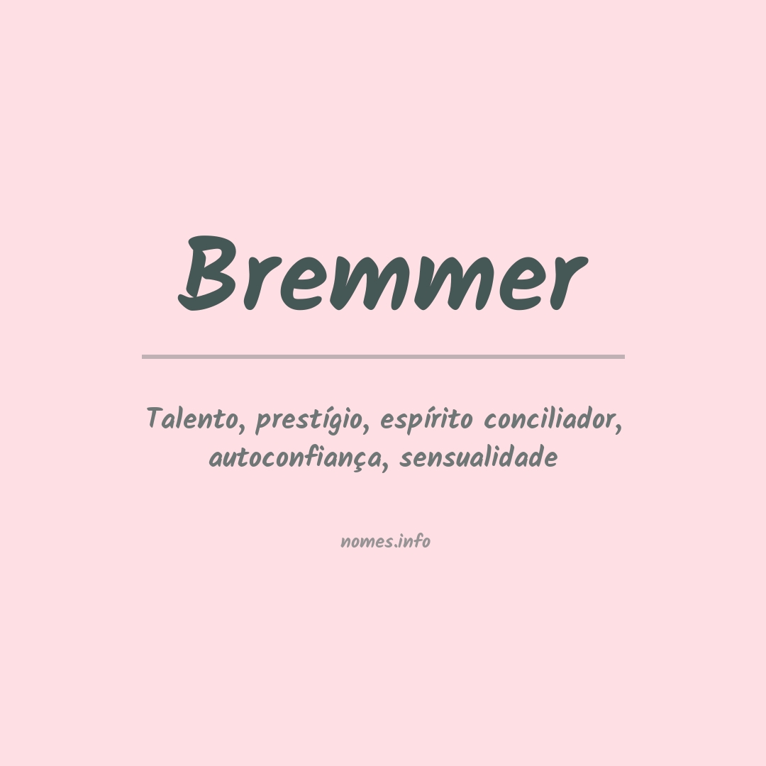 Significado do nome Bremmer