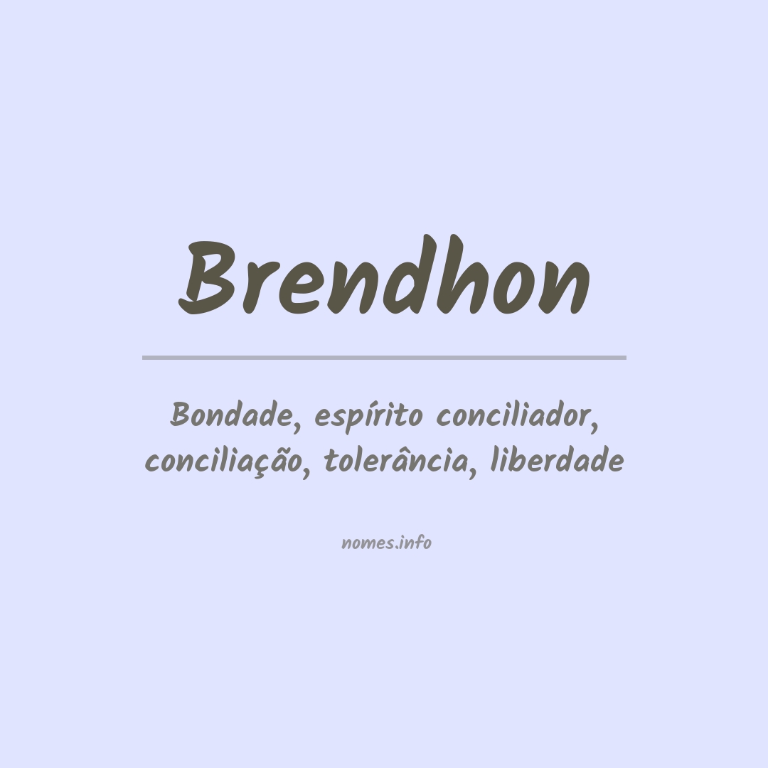 Significado do nome Brendhon