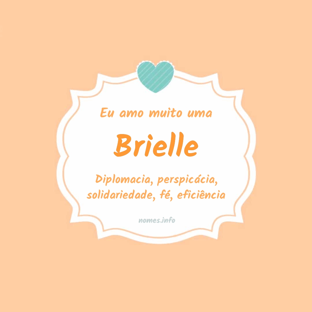 Eu amo muito Brielle