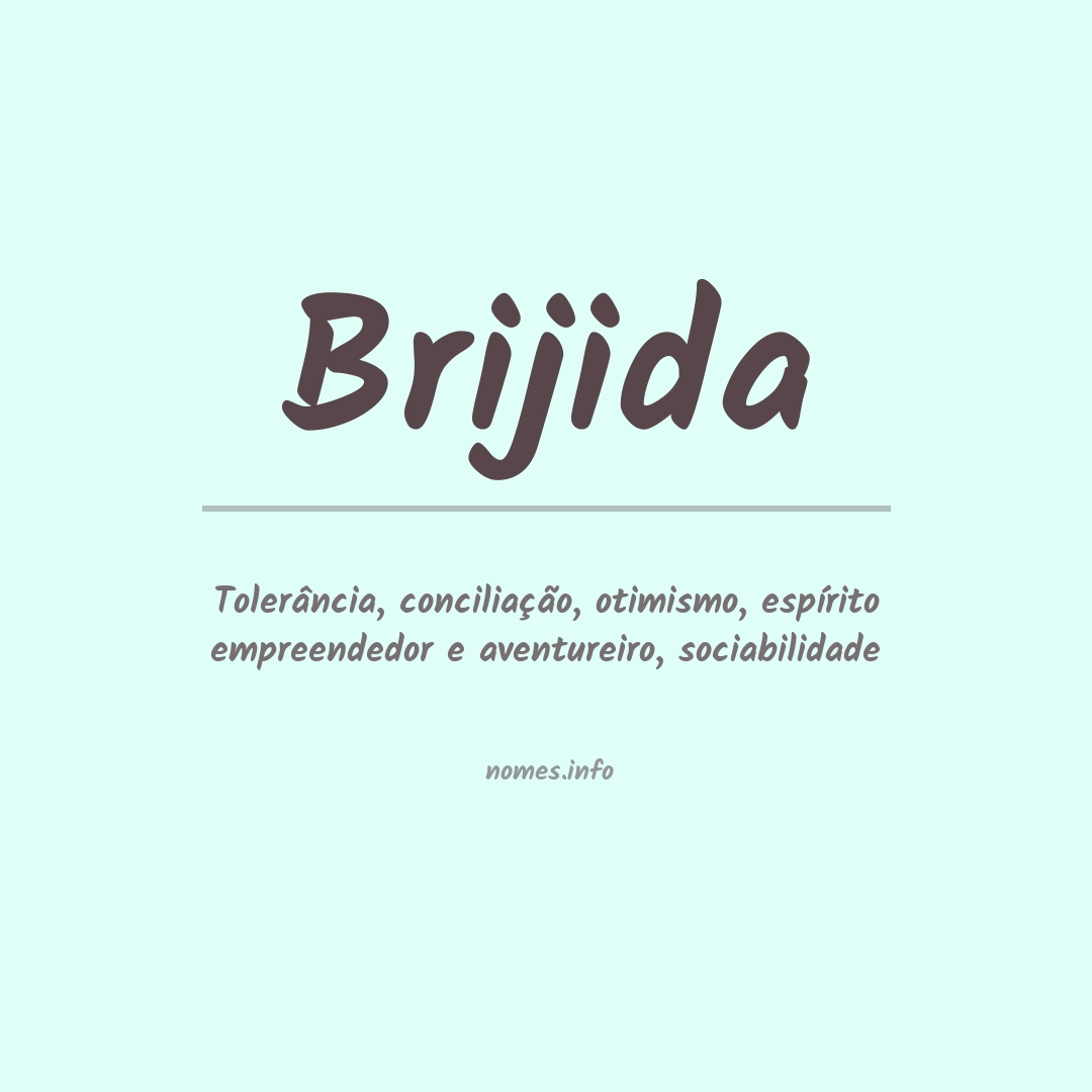 Significado do nome Brijida