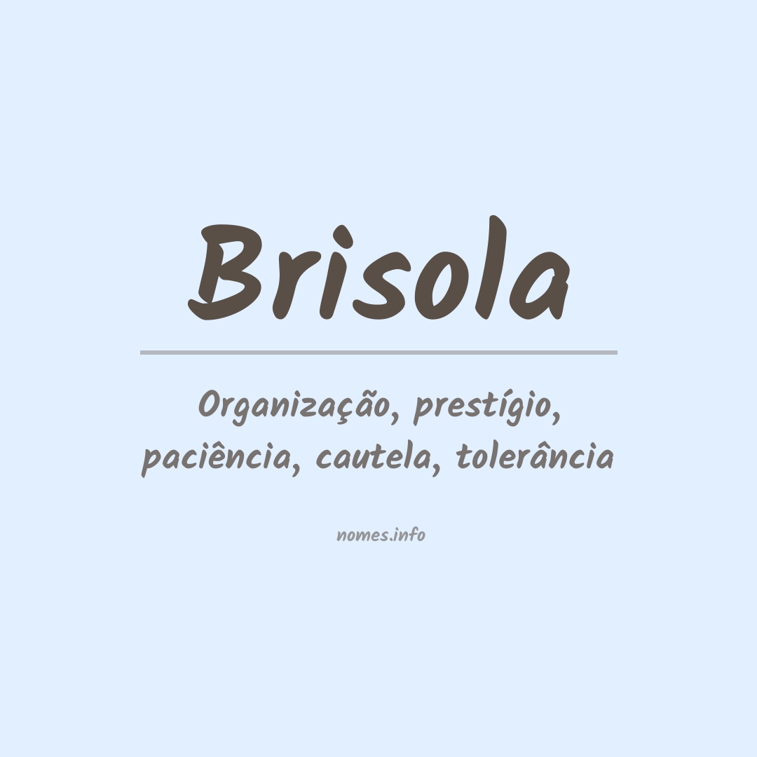 Significado do nome Brisola