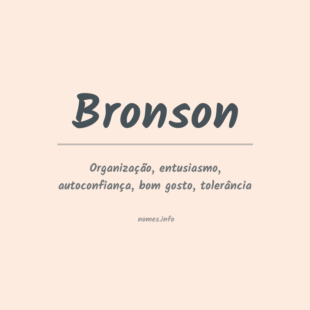 Significado do nome Bronson