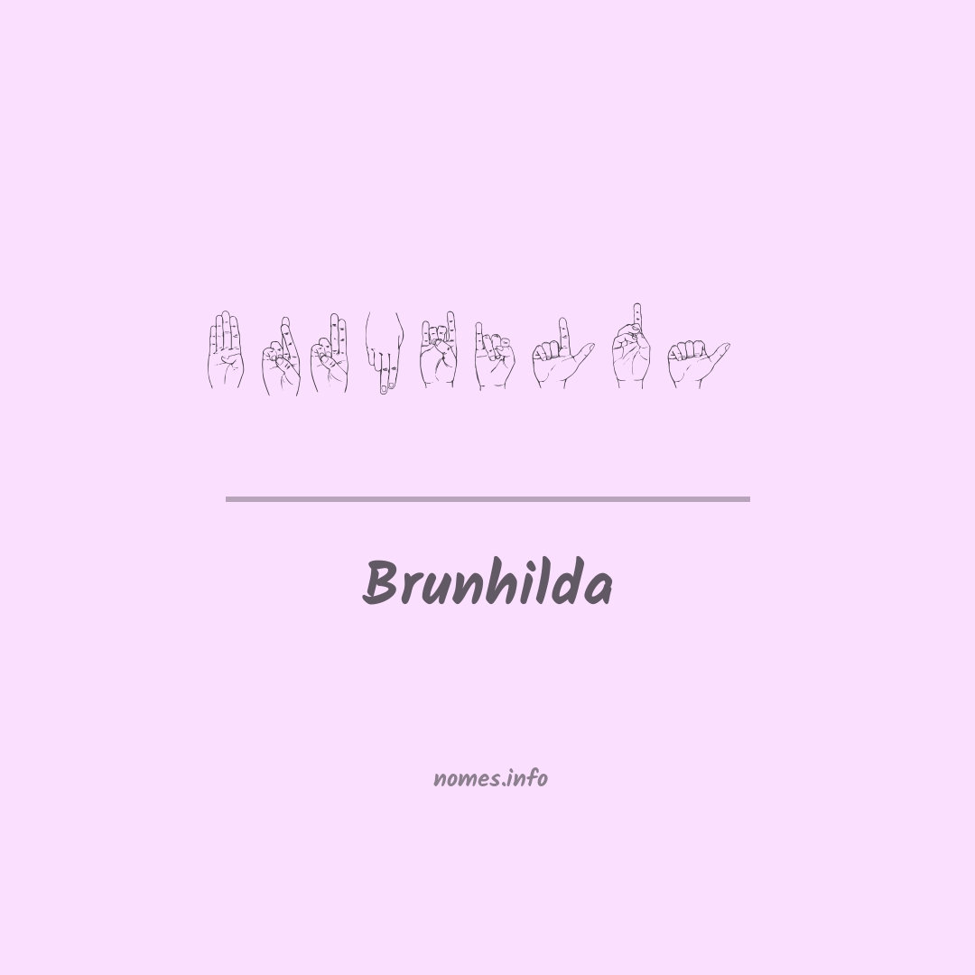 Brunhilda em Libras