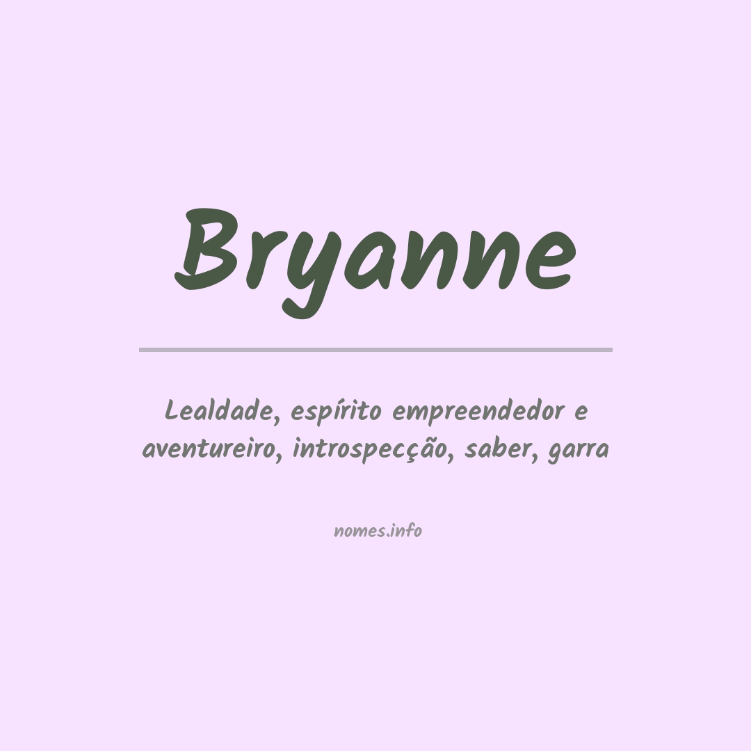 Significado do nome Bryanne