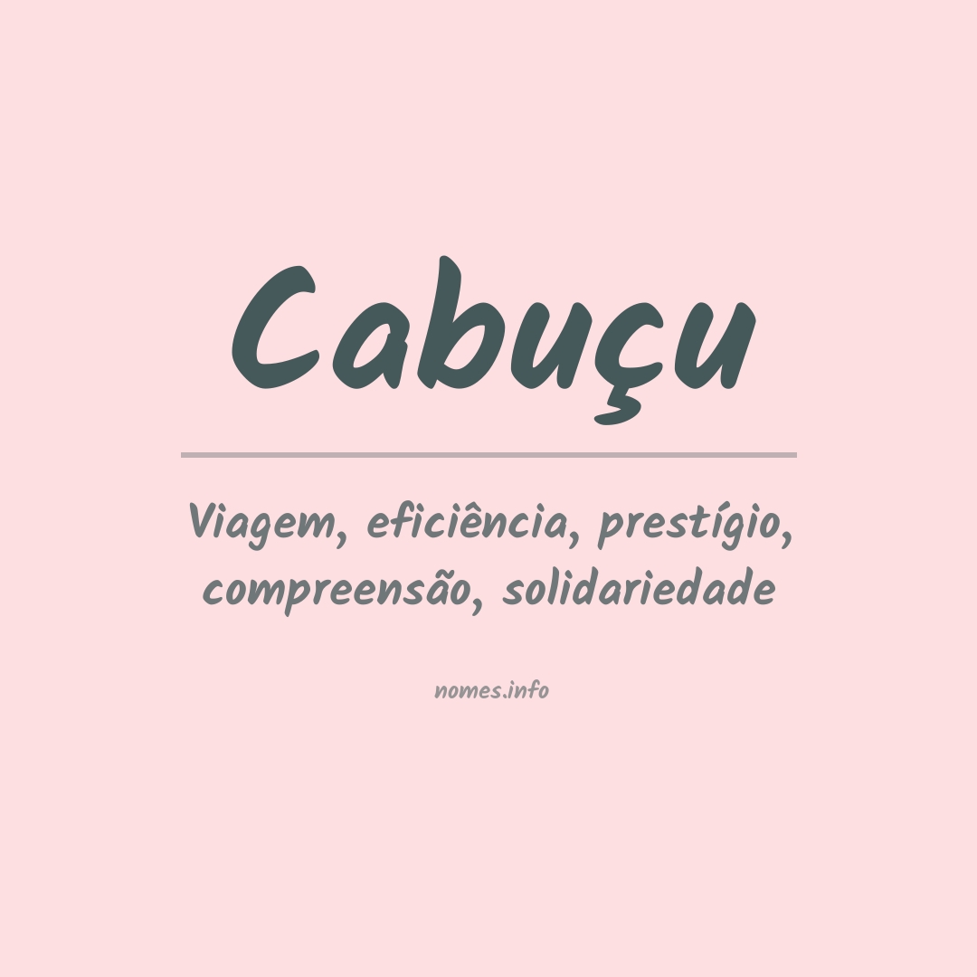 Significado do nome Cabuçu