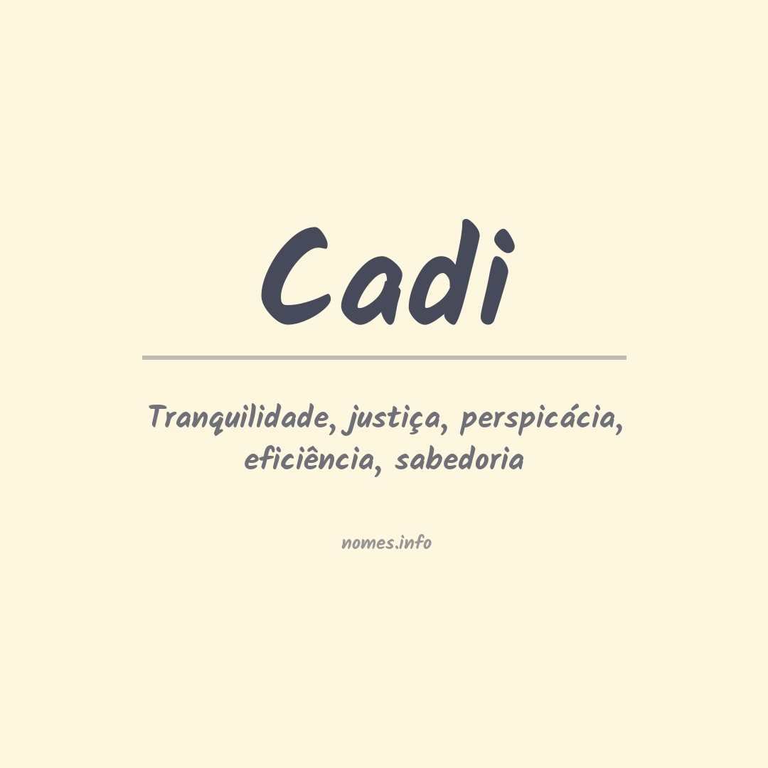Significado do nome Cadi