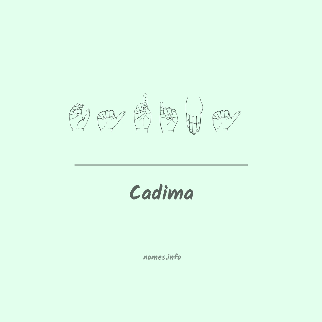 Cadima em Libras