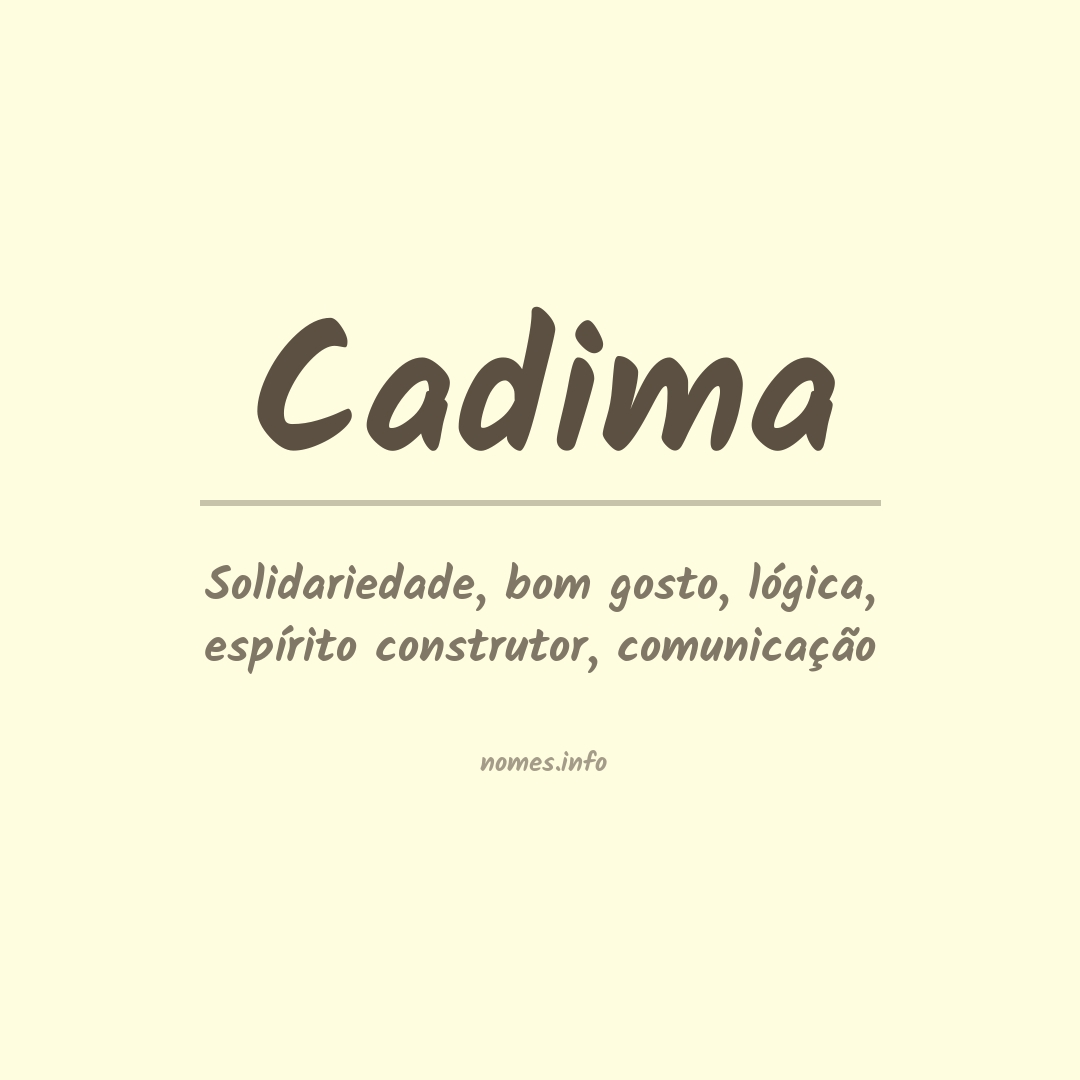 Significado do nome Cadima
