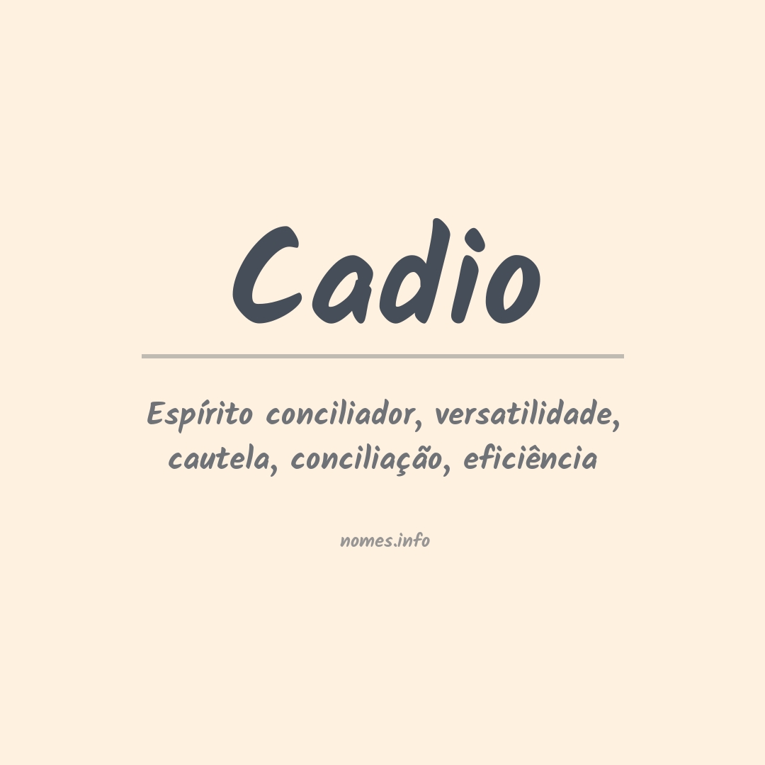 Significado do nome Cadio