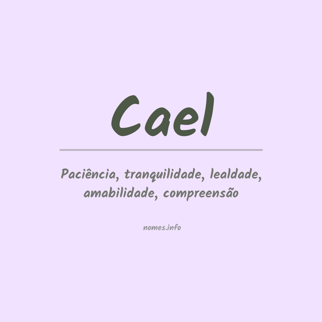 Significado do nome Cael