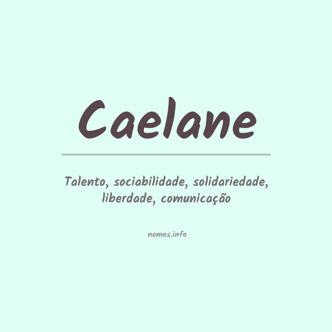 Significado do nome Caelane