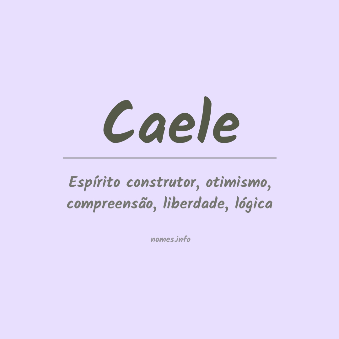 Significado do nome Caele