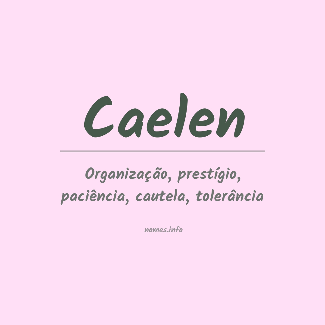 Significado do nome Caelen