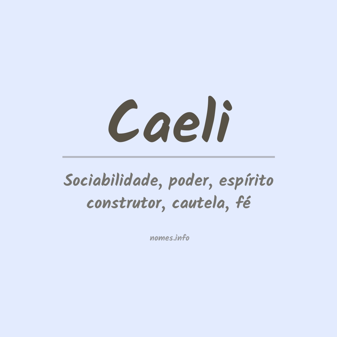 Significado do nome Caeli