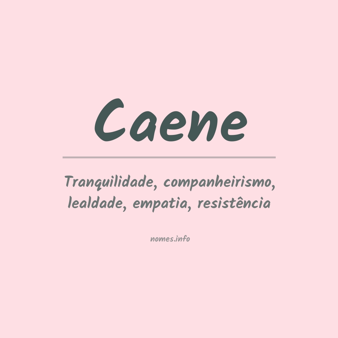 Significado do nome Caene