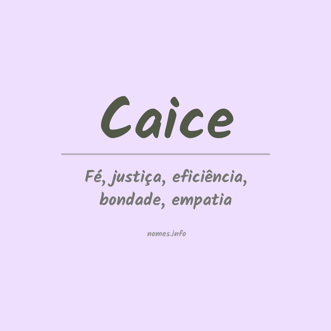 Significado do nome Caice