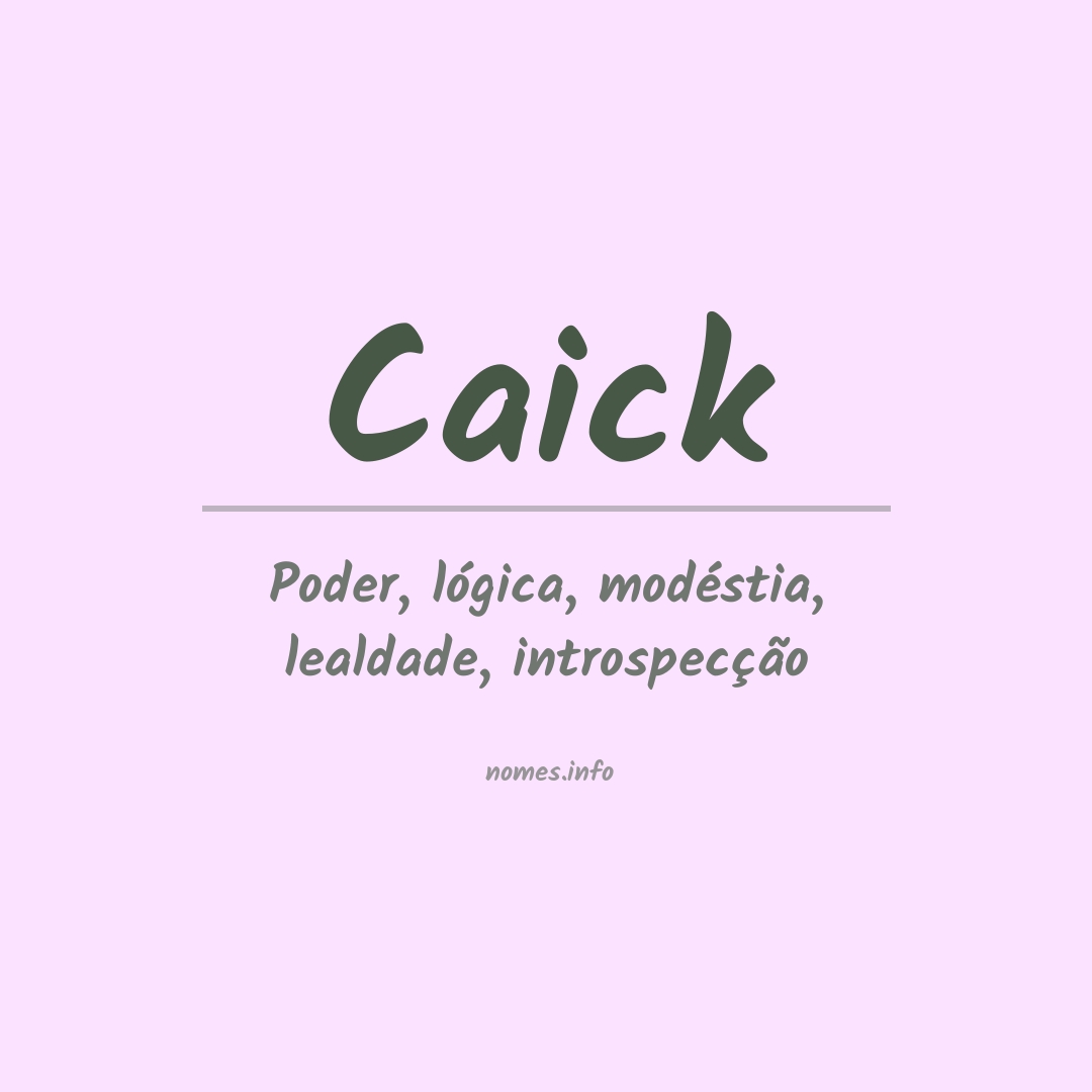 Significado do nome Caick