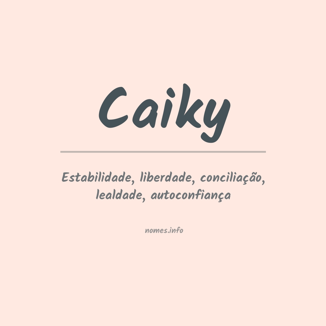 Significado do nome Caiky