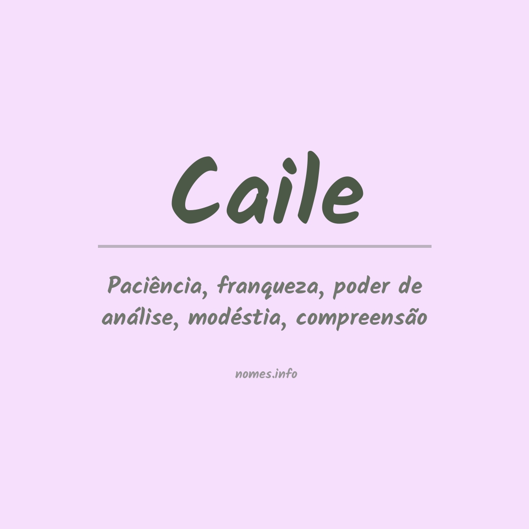 Significado do nome Caile