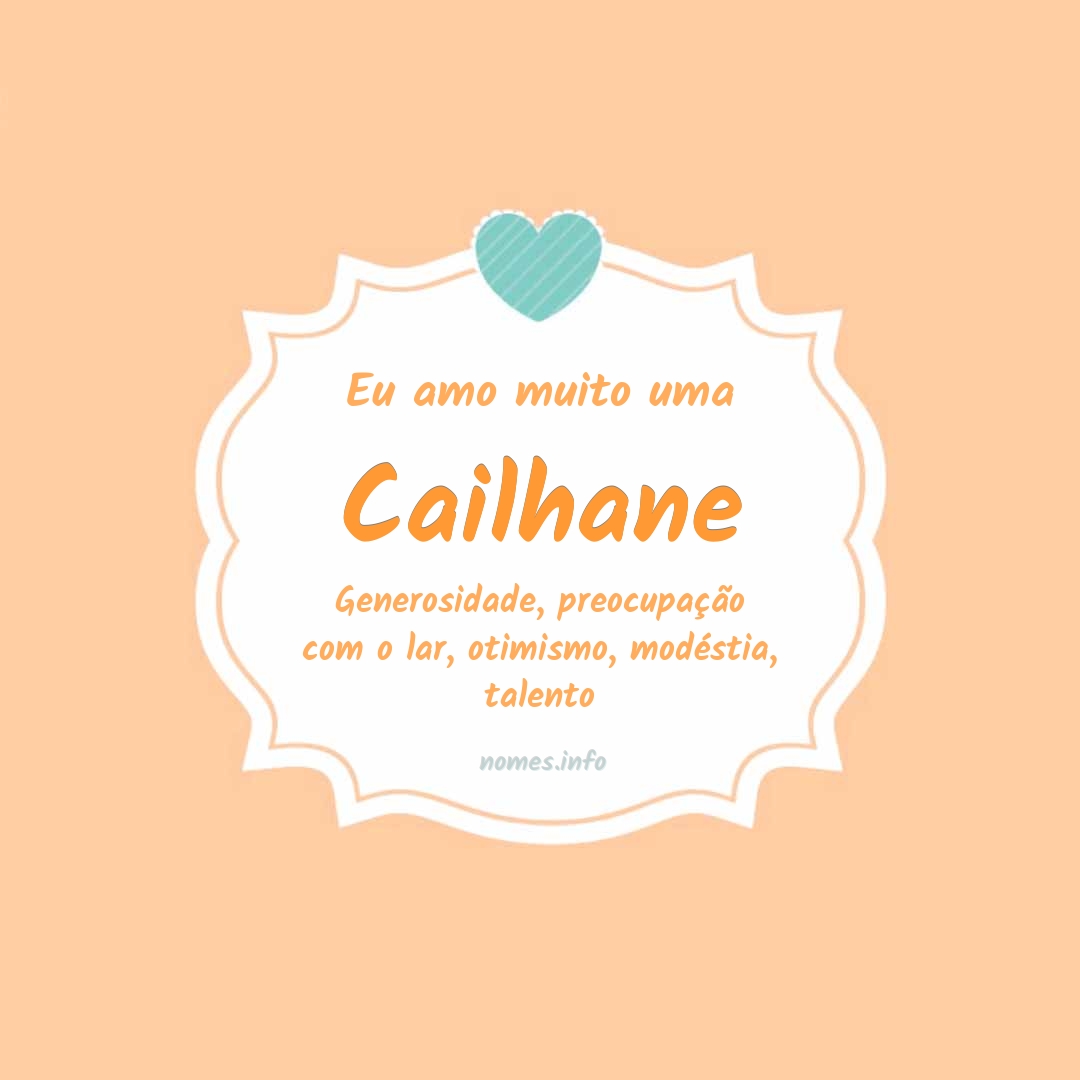 Eu amo muito Cailhane