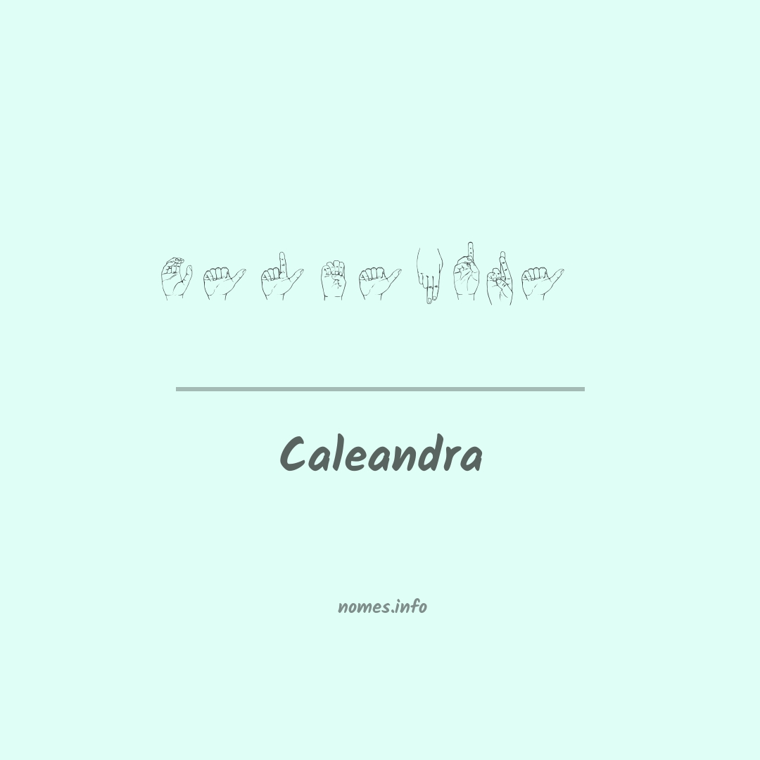Caleandra em Libras