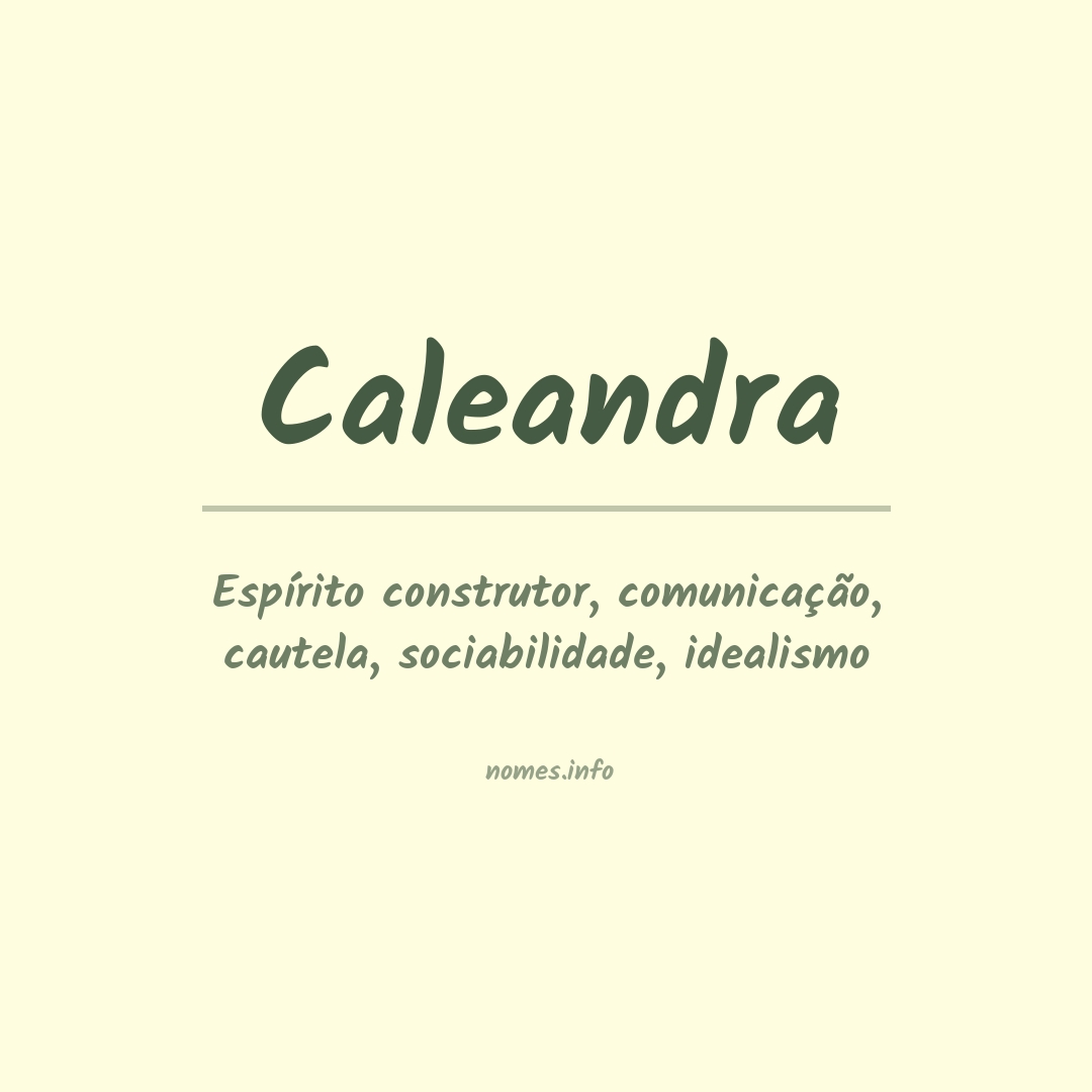 Significado do nome Caleandra