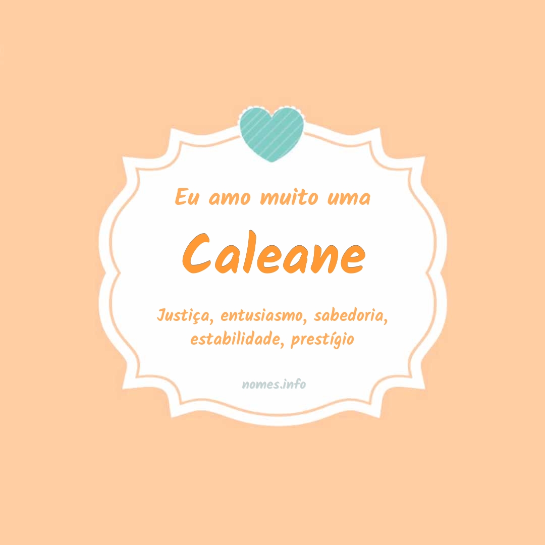 Eu amo muito Caleane Eu amo muito Caleane