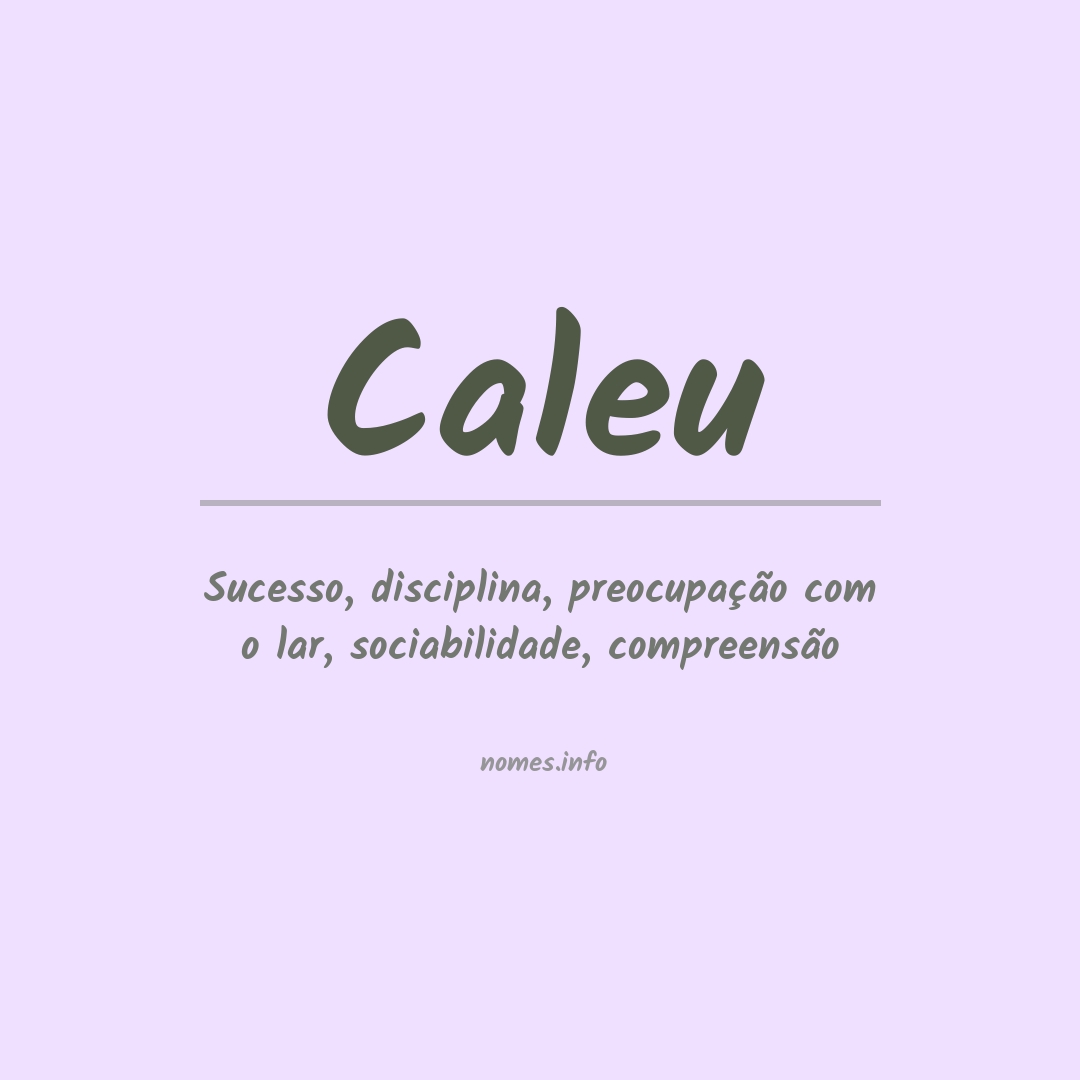Significado do nome Caleu